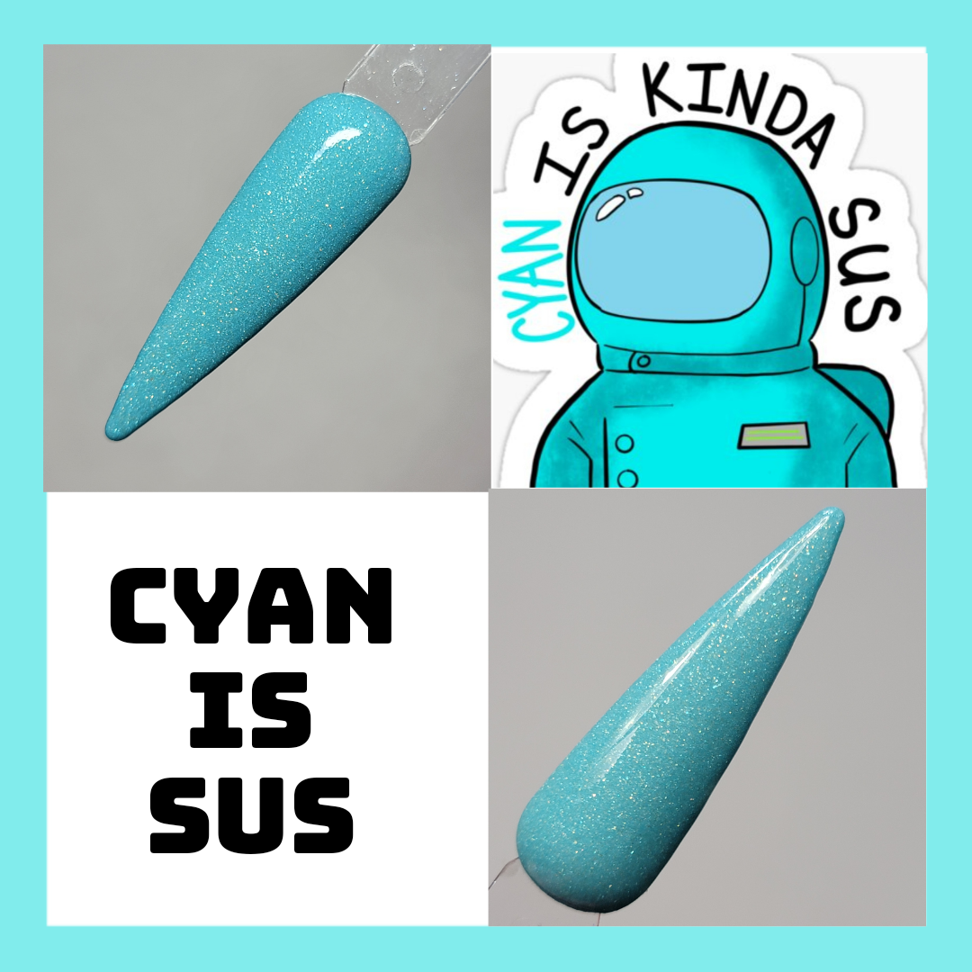 Cyan is sus